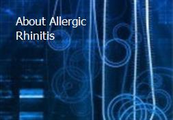 About Allergic Rhinitis Powerpoint Presentation