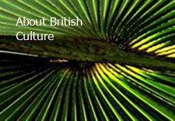 About British Culture Powerpoint Presentation