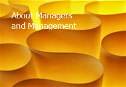 About Managers and Management Powerpoint Presentation