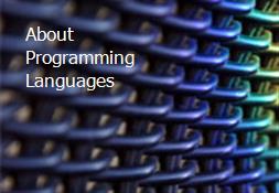 About Programming Languages Powerpoint Presentation