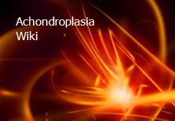 Achondroplasia Wiki Powerpoint Presentation