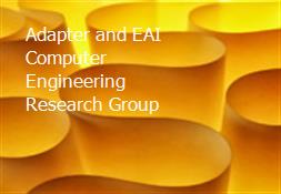 Adapter and EAI Computer Engineering Research Group Powerpoint Presentation