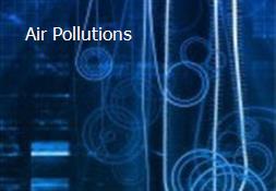 Air Pollutions Powerpoint Presentation