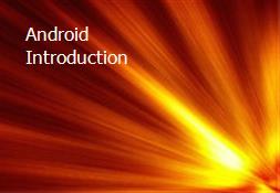 Android Introduction Powerpoint Presentation