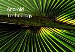 Android Technology Powerpoint Presentation