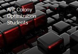 Ant Colony Optimization Students Powerpoint Presentation