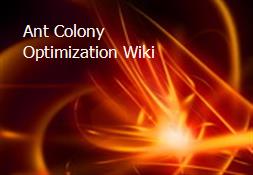 Ant Colony Optimization Wiki Powerpoint Presentation