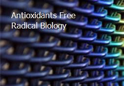 Antioxidants Free Radical Biology Powerpoint Presentation