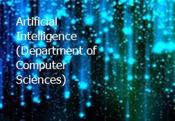 Artificial Intelligence (Department of Computer Sciences) Powerpoint Presentation