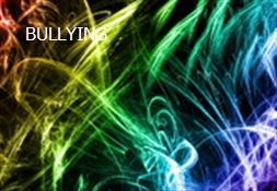 BULLYING Powerpoint Presentation