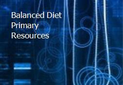 Balanced Diet Primary Resources Powerpoint Presentation