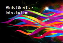 Birds Directive introduction Powerpoint Presentation