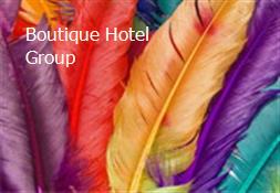 Boutique Hotel Group Powerpoint Presentation