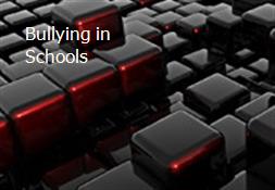 Bullying in Schools Powerpoint Presentation