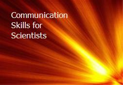 Communication Skills for Scientists Powerpoint Presentation