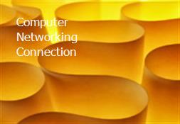 Computer Networking Connection Powerpoint Presentation