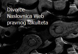 Divorce Naslovnica Web pravnog fakulteta Powerpoint Presentation