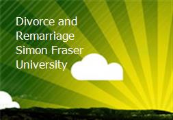 Divorce and Remarriage Simon Fraser University Powerpoint Presentation