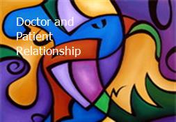 Doctor and Patient Relationship Powerpoint Presentation