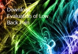 Download Evaluation of Low Back Pain Powerpoint Presentation