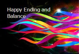 Happy Ending and Balance Powerpoint Presentation