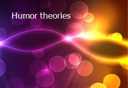 Humor theories Powerpoint Presentation