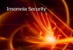 Insomnia Security Powerpoint Presentation