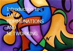 Introduction to DATA COMMUNATIONS AND NETWORKING Powerpoint Presentation