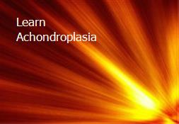 Learn Achondroplasia Powerpoint Presentation