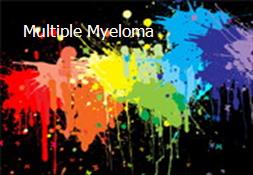 Multiple Myeloma Powerpoint Presentation