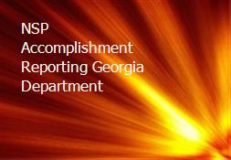 NSP Accomplishment Reporting Georgia Department Powerpoint Presentation