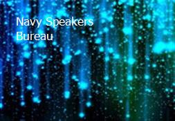 Navy Speakers Bureau Powerpoint Presentation