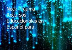 Neck Trauma Recursos Educacionales en Espanol para Powerpoint Presentation