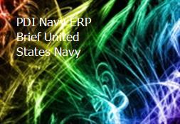 PDI Navy ERP Brief United States Navy Powerpoint Presentation