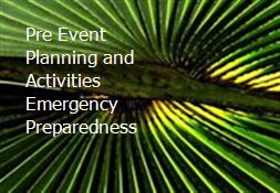 Pre Event Planning and Activities Emergency Preparedness Powerpoint Presentation