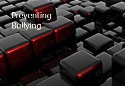 Preventing Bullying Powerpoint Presentation