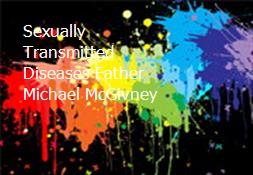 Sexually Transmitted Diseases Father Michael McGivney Powerpoint Presentation