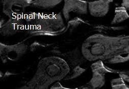 Spinal Neck Trauma Powerpoint Presentation