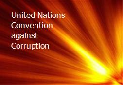 United Nations Convention against Corruption Powerpoint Presentation