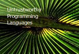 Untrustworthy Programming Languages Powerpoint Presentation