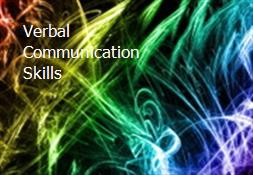 Verbal Communication Skills Powerpoint Presentation