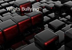 Whats Bullying Powerpoint Presentation