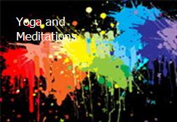 Yoga and Meditations Powerpoint Presentation