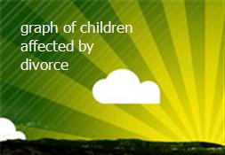 graph of children affected by divorce Powerpoint Presentation