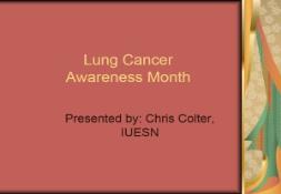 Lung Cancer Awareness Month PowerPoint Presentation