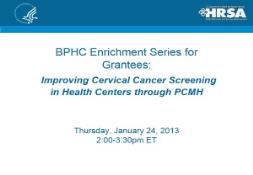 Cervical Cancer Screening and PCMH PowerPoint Presentation