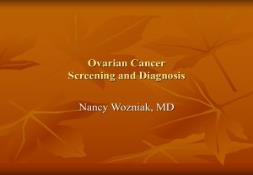 Ovarian Cancer Screening and Diagnosis PowerPoint Presentation