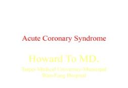 Acute Coronary Syndrome PowerPoint Presentation