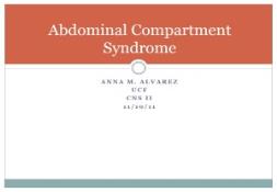 An intro Abdominal Compartment Syndromes PowerPoint Presentation