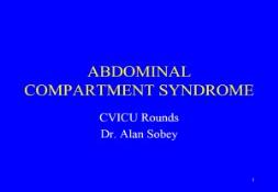 ABDOMINAL COMPARTMENT SYNDROMES PowerPoint Presentation